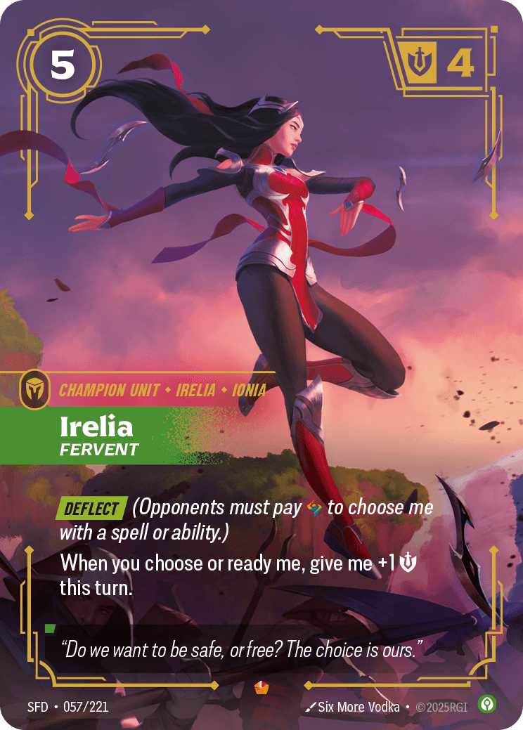 Irelia, Fervent